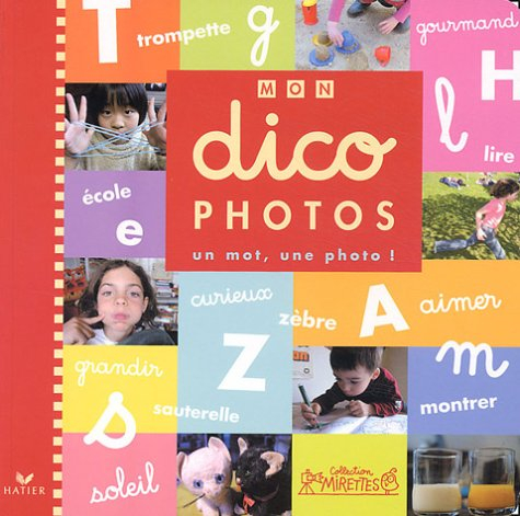 Mon dico photos : un mot, une photo !