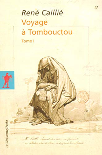 Voyage à Tombouctou. Vol. 1
