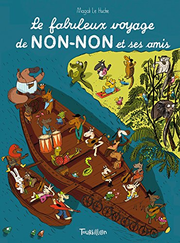 le fabuleux voyage de non-non et ses amis - nouvelle édition