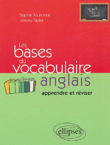 Les bases du vocabulaire anglais : apprendre et réviser