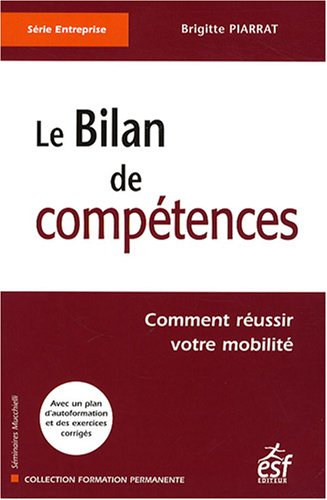 Le bilan de compétences : comment réussir votre mobilité