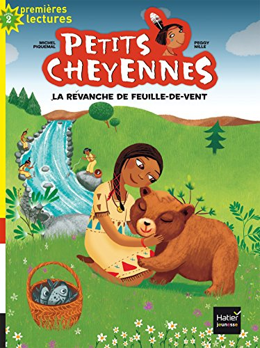 Petits Cheyennes. Vol. 4. La revanche de Feuille-de-Vent