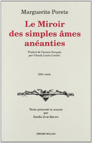 Le miroir des simples âmes anéanties, XIIIe siècle