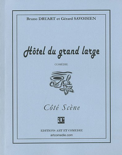 Hôtel du grand large : comédie