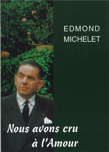 Nous avons cru à l'amour