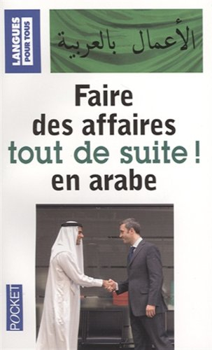 Faire des affaires en arabe tout de suite