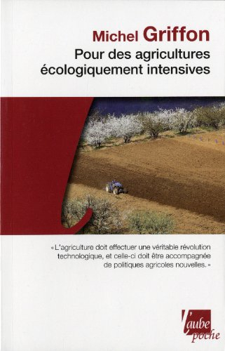 Pour des agricultures écologiquement intensives : des territoires à haute valeur environnementale et