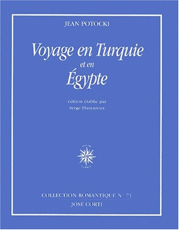 Voyages en Turquie et en Egypte