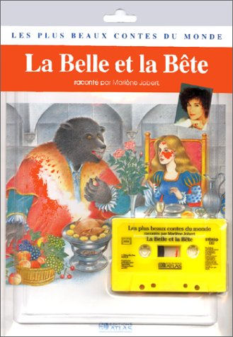 La Belle et la bête : d'après Jeanne-Marie Leprince de Beaumont