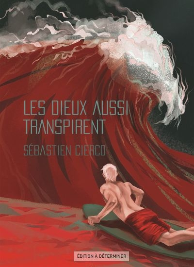 Les dieux aussi transpirent