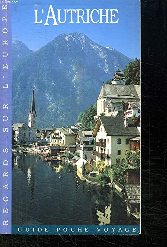 Guide des auberges et hôtels de charme en montagne : France, Italie, Suisse, Autriche, 1992