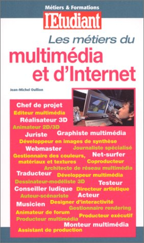 Les métiers du multimédia et d'Internet