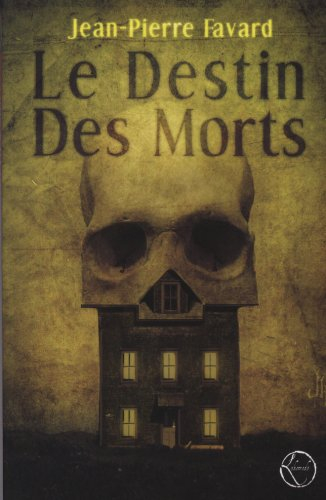 Le destin des morts