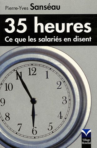 35 heures : ce que les salariés en disent