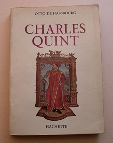 otto de habsbourg. charles quint