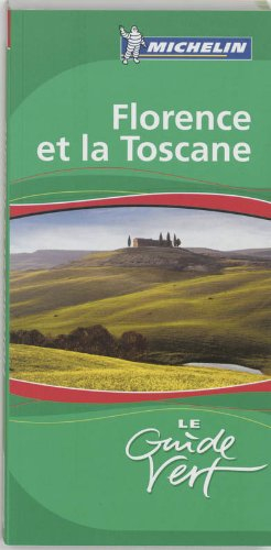 Florence et la Toscane