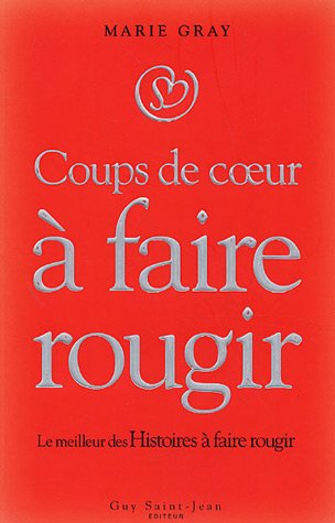 coups de coeur à faire rougir : le meilleur des histoires à faire rougir