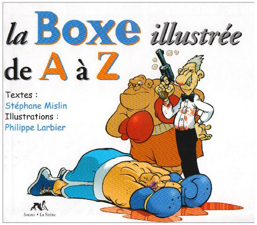 La boxe illustrée de A à Z