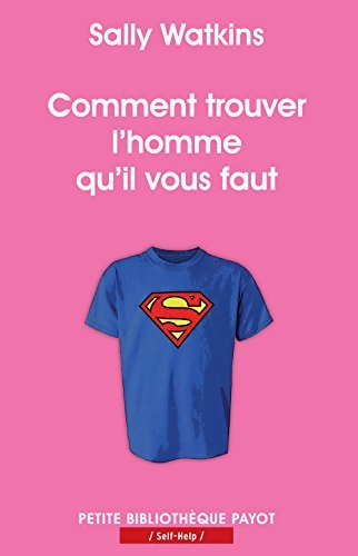 Comment trouver l'homme qu'il vous faut