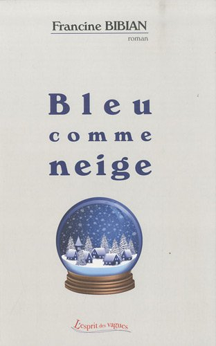 Bleu comme neige