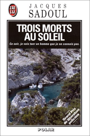Trois morts au soleil