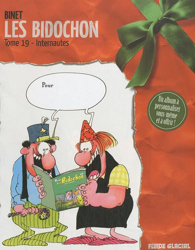 Les Bidochon. Vol. 19. Les Bidochon internautes