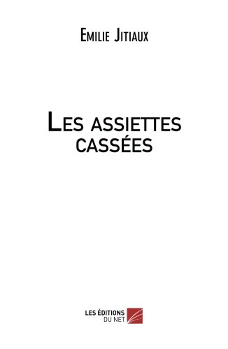 les assiettes cassées