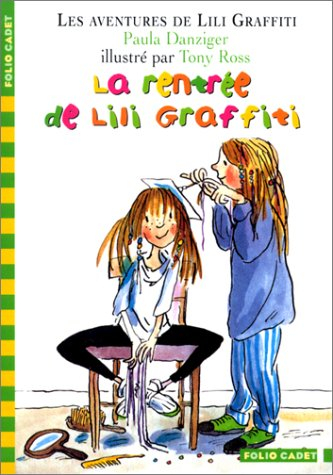 Les aventures de Lili Graffiti. Vol. 3. La rentrée de Lili Graffiti