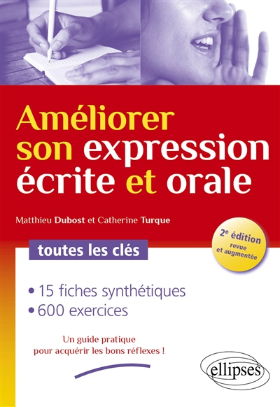 Améliorer son expression écrite et orale : toutes les clés