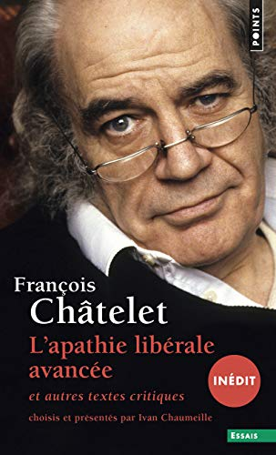L'apathie libérale avancée : et autres textes critiques : 1961-1985