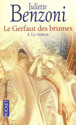 Le Gerfaut des brumes. Vol. 3. Le trésor