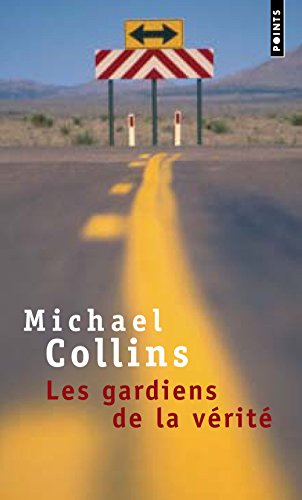 Les gardiens de la vérité