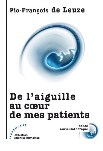 De l'aiguille au coeur de mes patients