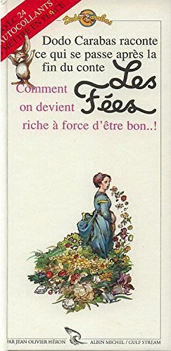 dodo carabas raconte ce qui se passe après la fin des fées