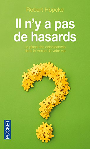 Il n'y a pas de hasards : la place des coïncidences dans le roman de notre vie