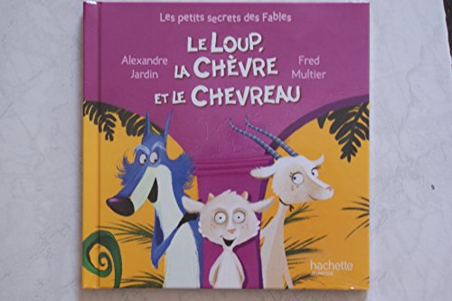le loup, la chèvre et le chevreau