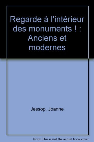 Regarde à l'intérieur des monuments