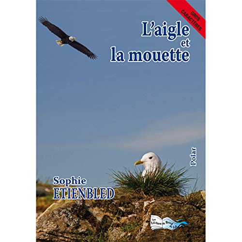 L'aigle et la mouette : polar