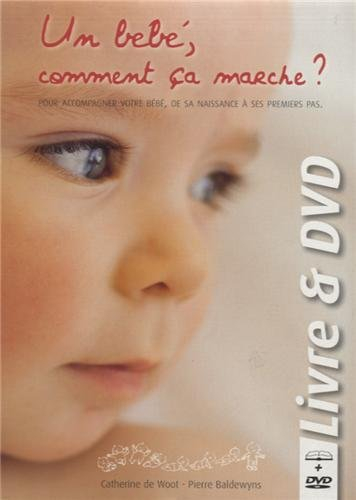 Un bébé, comment ça marche ? (1DVD)