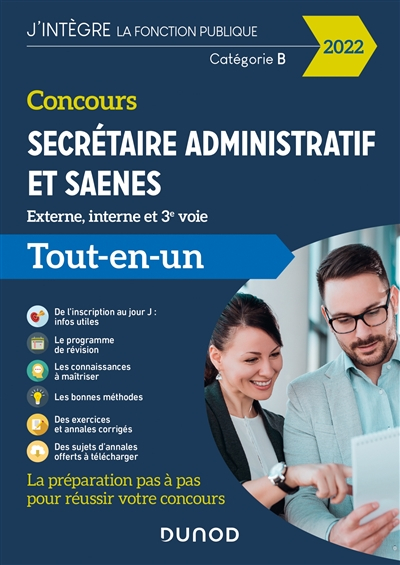 Concours secrétaire administratif et SAENES : externe, interne et 3e voie, catégorie B : tout-en-un 