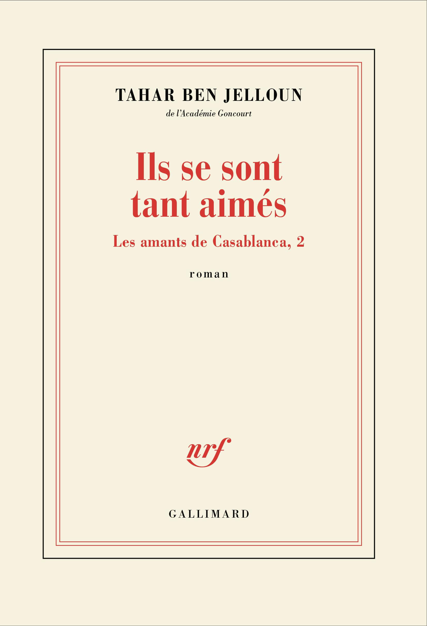 Les amants de Casablanca. Vol. 2. Ils se sont tant aimés