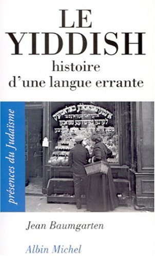 Le yiddish : histoire d'une langue errante