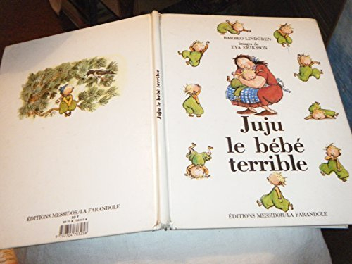 Juju le bébé terrible