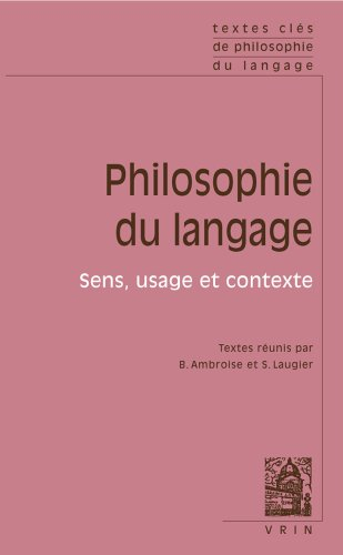 Philosophie du langage. Vol. 2. Sens, usage et contexte