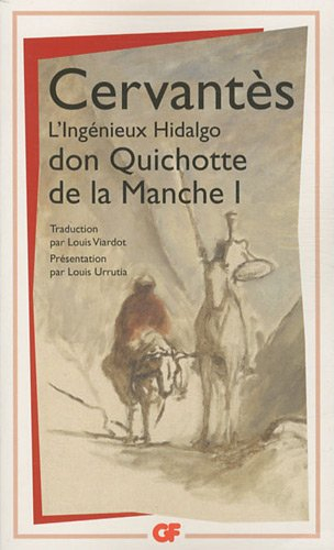 L'ingénieux hidalgo Don Quichotte de la Manche. Vol. 1