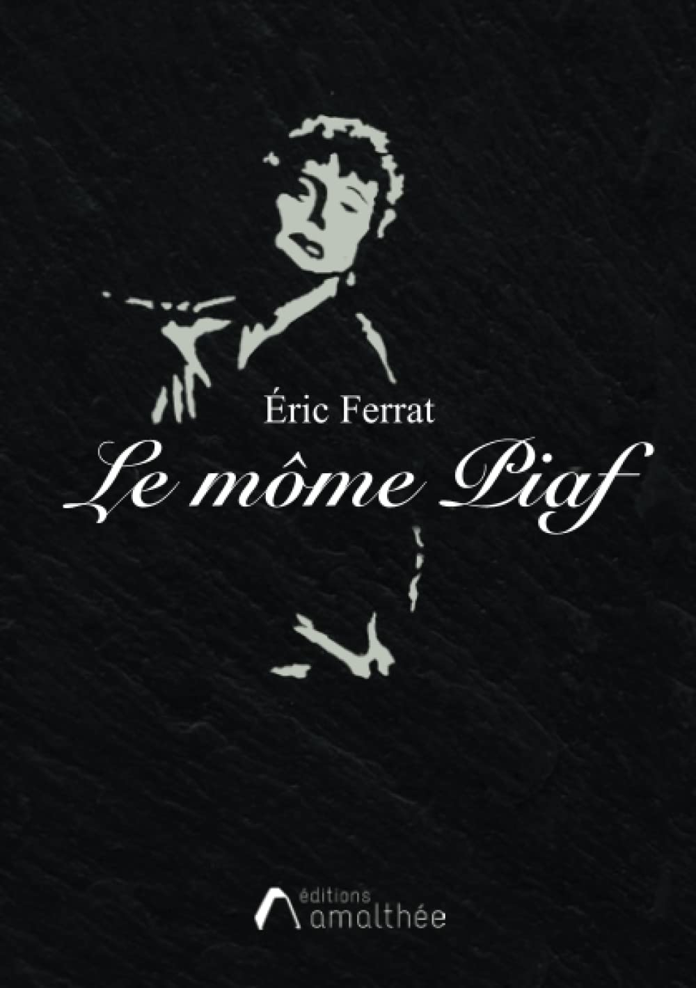 Le môme Piaf
