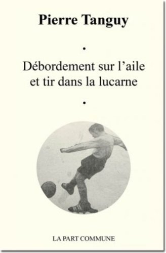 Débordement sur l'aile et tir dans la lucarne
