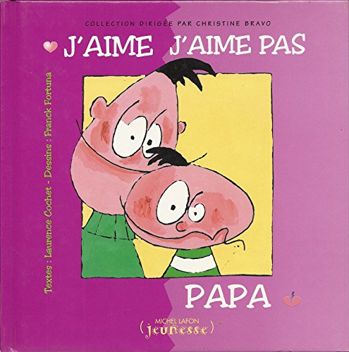 J'aime, j'aime pas papa