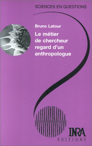 le métier de chercheur: regard d'un anthropologue