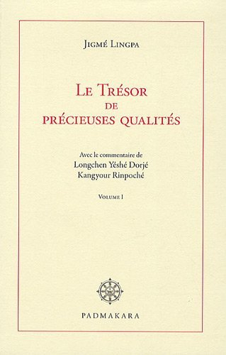 Le trésor de précieuses qualités. Vol. 1. Véhicule causal des caractéristiques